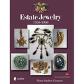 Estate Jewelry: 1760 to 1960 - Hardcover