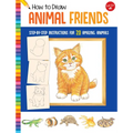 How to Draw Animal Friends: Step-By-Step Instructions for 20 Amazing Animals - Paperback