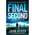Final Second: A completely unputdownable action thriller - Paperback