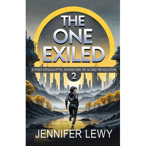 The One Exiled: A YA Sci-Fi Adventure - Paperback
