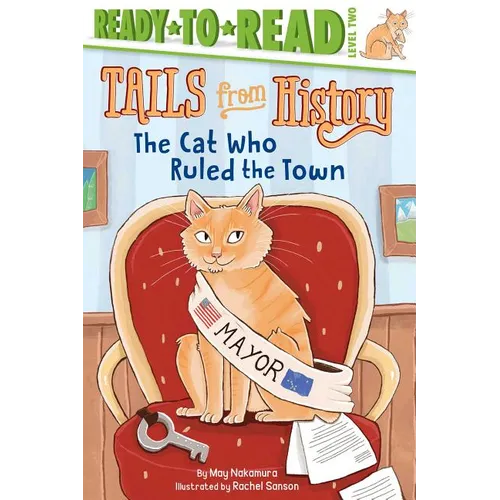 The Cat Who Ruled the Town: Ready-To-Read Level 2 - Paperback