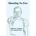 Shooting To Live - Paperback