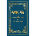 Aviona: The Flying Carousel Horse of Long Beach Island - Hardcover