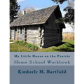 My Little House on the Prairie Home School Workbook - Paperback