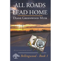 All Roads Lead Home - Paperback