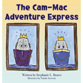 The Cam-Mac Adventure Express - Hardcover