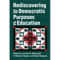 Rediscovering the Democratic Purposes of Education - Paperback