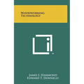 Woodworking Technology - Hardcover