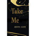 Take Me - Paperback
