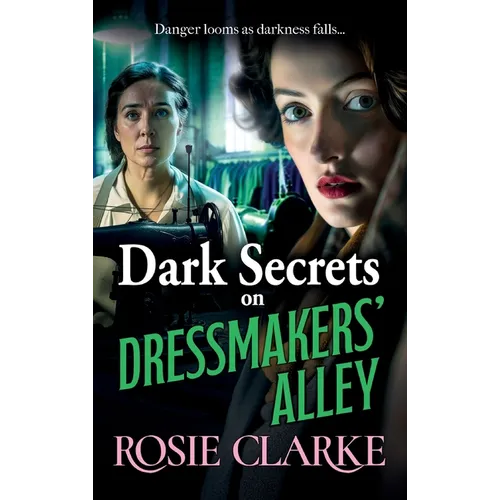 Dark Secrets on Dressmakers' Alley - Hardcover