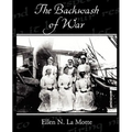 The Backwash of War - Paperback