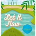 Let It Flow - Hardcover