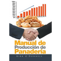 Manual de Producción de Panadería - Hardcover