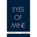 Eyes of Mine - Paperback