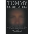 Tommy Come Lately - Paperback
