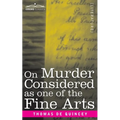 On Murder Considered as one of the Fine Arts - Paperback
