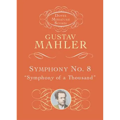 Symphony No. 8: Symphony of a Thousand - Paperback
