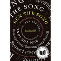 Run the Song: Writing about Running about Listening - Paperback