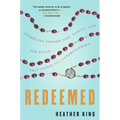 Redeemed: Stumbling Toward God, Sanity, and the Peace That Passes All Understanding - Paperback
