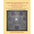 Dr. John Dee's Spiritual Diary (1583-1608): Second Edition - Hardcover