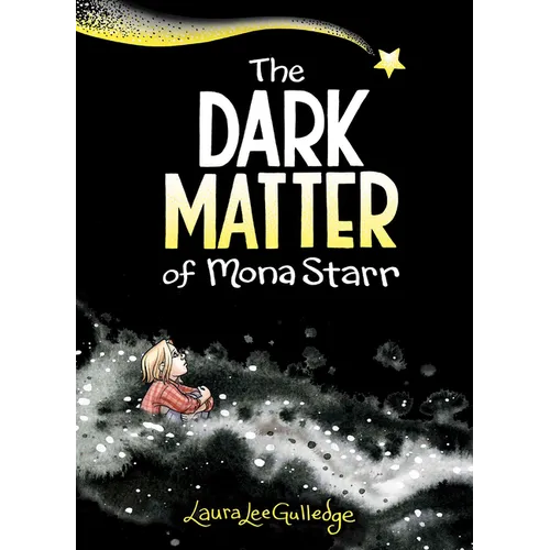 The Dark Matter of Mona Starr: A Graphic Novel - Paperback