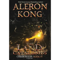 The Land: Catacombs - Hardcover