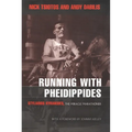 Running with Pheidippides: Stylianos Kyriakides, the Miracle Marathoner - Hardcover