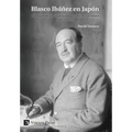 Blasco Ibáñez en Japón: 100 años de un viaje transoceánico y su relato (1923-1924) - Hardcover