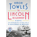 The Lincoln Highway: A Read with Jenna Pick (a Novel) - Paperback
