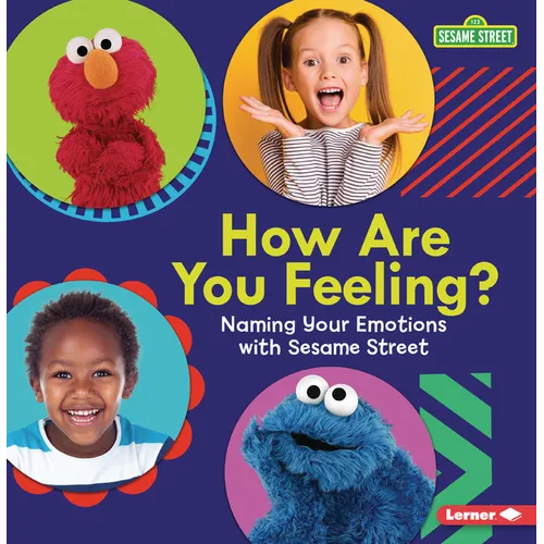 How Are You Feeling?: Naming Your Emotions with Sesame Street (R) - Paperback