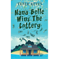 Nana Belle Wins The Lottery - Hardcover