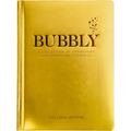 Bubbly: A Collection of Champagne and Sparkling Cocktails - Hardcover