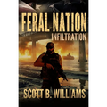 Feral Nation - Infiltration - Paperback