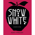 Snow White: A Graphic Novel - Paperback