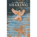 For the Sake of Sharing: A Little Poetry and Random Threads of Transformative Thinking - Hardcover