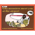 Gila Monsters Meet You at the Airport - Paperback