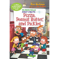 My Weird School Fast Facts: Pizza, Peanut Butter, and Pickles - Paperback
