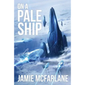 On a Pale Ship - Paperback