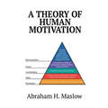 A Theory of Human Motivation - Paperback