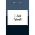 J.S. Bach (Volume I) - Paperback