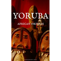 Yoruba: African Orishas - Paperback