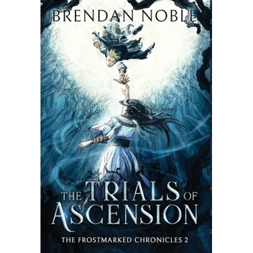 The Trials of Ascension - Hardcover