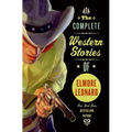 The Complete Western Stories of Elmore Leonard - Paperback