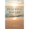 Peaceful Waters - Paperback