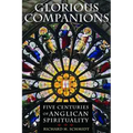 Glorious Companions: Five Centuries of Anglican Spirituality - Paperback