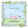 Abigail Gets Angry - Hardcover