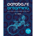 Database Dreaming Volume II: Relational Writings Revised and Revived - Paperback