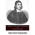 A Treatise Concerning Meditation - Paperback