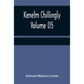 Kenelm Chillingly - Volume 05 - Paperback