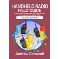 Handheld Radio Field Guide: Front Panel Programming (FPP) Instructions for Handheld Ham Radios (HTs) - Paperback
